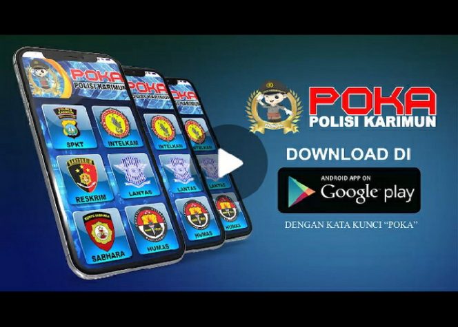 
					Tangkapan layar video aplikasi android bernama Polisi Karimun (POKA).